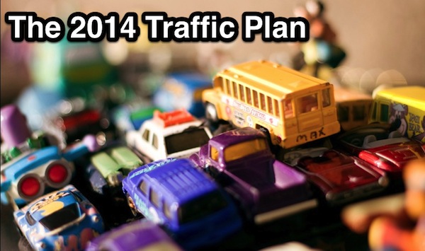 The 2014 Traffic Plan