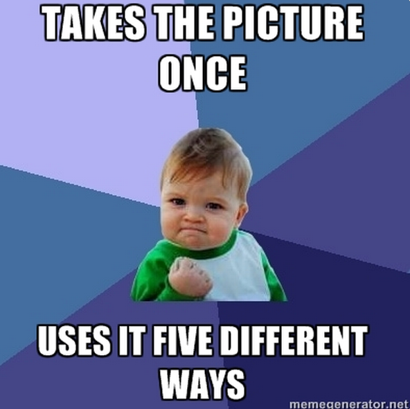 takes-the-picture-once-uses-it-five-different-ways