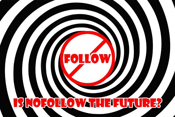 Is nofollow the Future