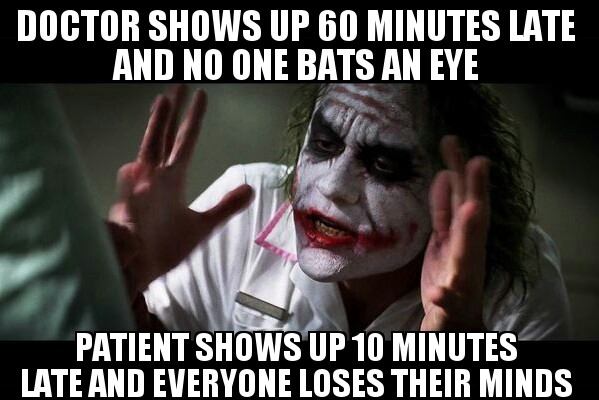 Doctor Shows Up 60 Minutes Late...