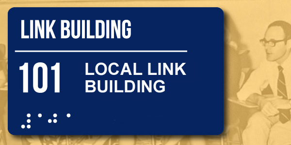 Link Building 101 Local Link Building