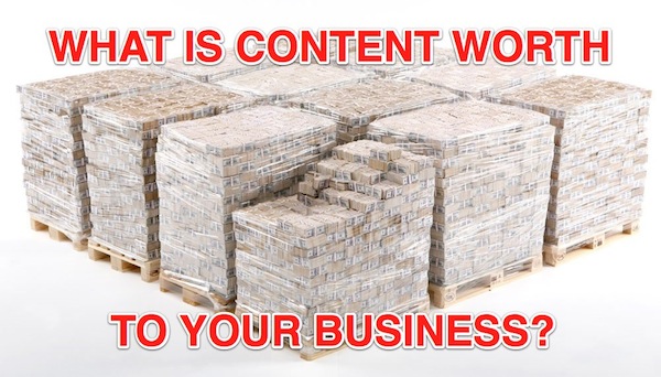 what-is-content-worth-to-your-business