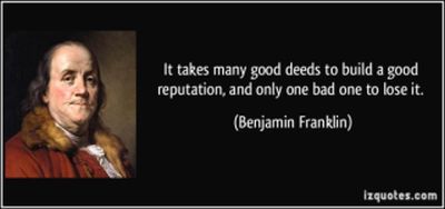 Benjamin Franklin Reputation Quote