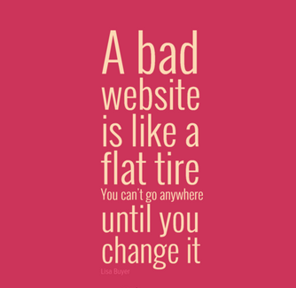 a-bad-website-is-like-a-flat-tire a-bad-website-is-like-a-flat-tire