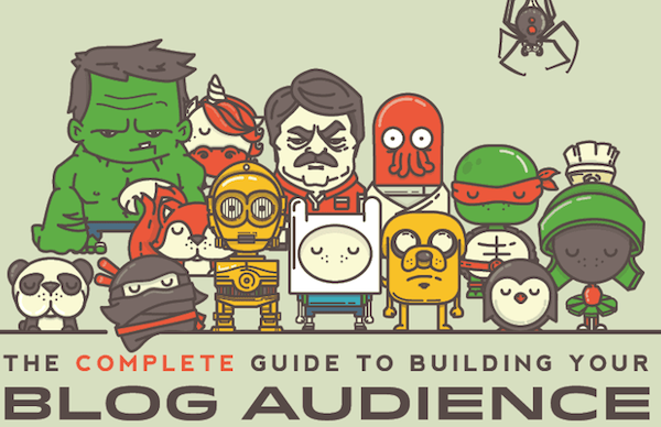 The Complete Guide to Building Your Blog Audience