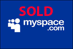 MySpace Sold