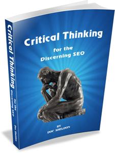 Critical Thinking for the Discerning SEO Doc Sheldon