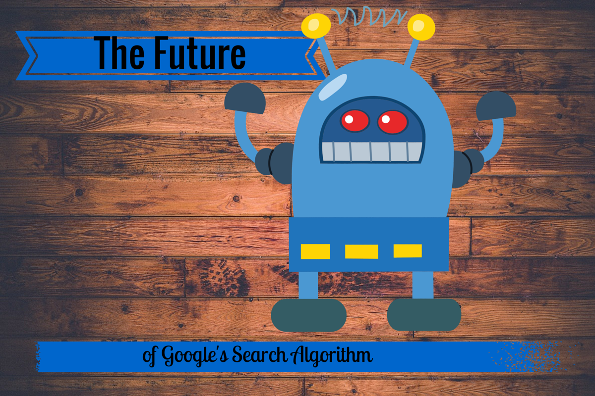 the-future-of-google-s-search-algorithm